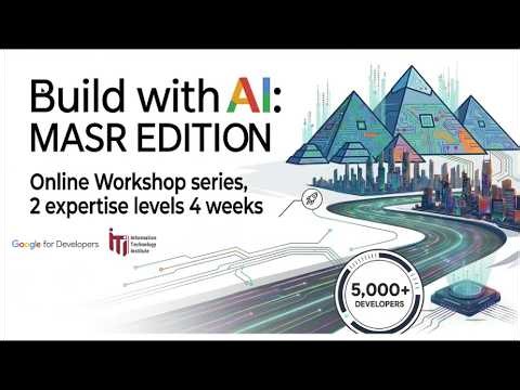 Build With AI Masr Edition - How Are Real AI Products Designed and Deployed?