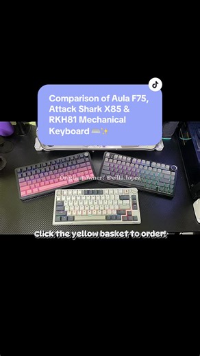 Replying to @BINI Shoto. Here’s the basic comparison of Aula F75, Attack Shark X85 & RK H81 Mechanical Keyboards ⌨️✨ #creamiestkeyboard #creamykeyboards #mechanicalkeyboard #gamingkeyboard #wirelesskeyboard #keyboard #fyp #creatorsearchinsights #eillalopez