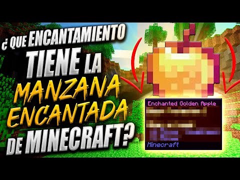 ¿Qué Encantamiento tiene la MANZANA ENCANTADA de Minecraft?