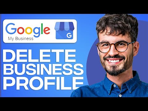 How To Delete My Google Business Profile