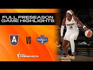 Atlanta Dream vs. Washington Mystics | FULL GAME HIGHLIGHTS | May 7, 2025