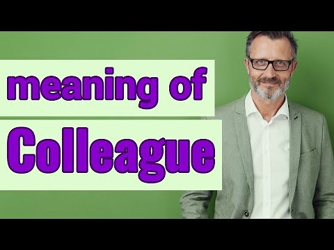Colleague | Meaning of colleague 📖