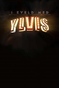 I kveld med Ylvis (2011-2016) - TV Show