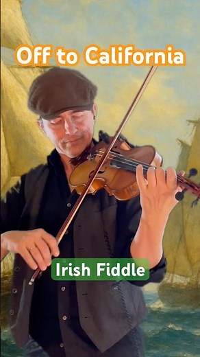 Off to California - Irish Fiddle