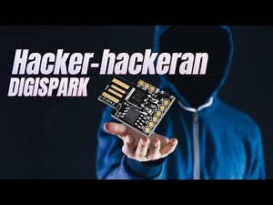 Sering di Anggap Remeh Tapi...- Digispark HID ( Human Interface Device)