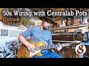 Unlock the Vintage Tone: '50s Wiring with Centralab Pots Revealed
