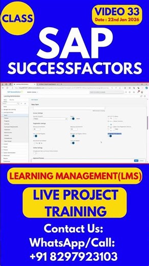 SAP SuccessFactors LMS Training Online Tutorial Class 33 22nd Jan 2026 #sapsuccessfactorstraining