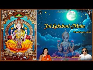 Jai Lakshmi Mata Aarti | Anuradha Podwal | Lakshmi Mata ki Aarti (Traditional)