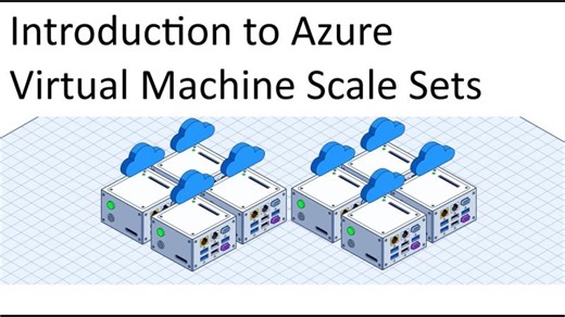 Introduction to Azure Virtual Machine Scale Sets | Orin Thomas