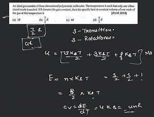 An ideal gas consists of three dimensional polyatomic molecules... | Filo