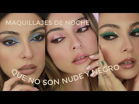 Maquillajes de Noche que no son café claro o negro para bodas, grad, posadas etc. | Anna Sarelly