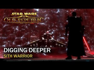 SWTOR Legacy of the Sith - Digging Deeper - Sith Warrior