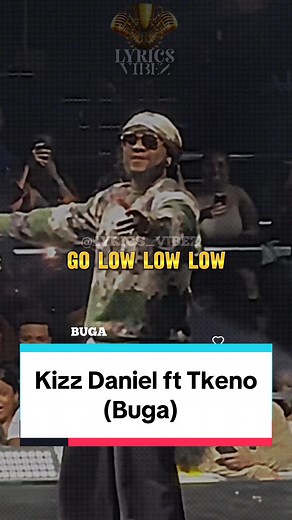 Kizz Daniel ft Tekno == Buga lyrics 🔥 #viral #foryou #fyp #lyrics #lyricsvideo #fypシ #tiktoknigeria #tiktok #lyrics #lyrics_vibez0 #kizzdanielbuga