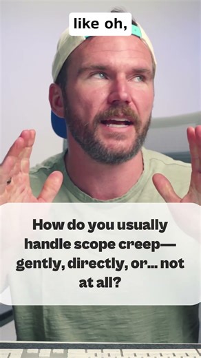 How to Handle Scope Creep Without Burning Bridges
