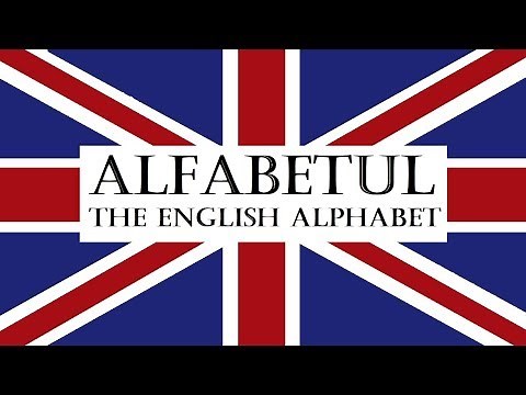 Invata engleza | VOCABULAR | Alfabetul limbii engleze - the alphabet