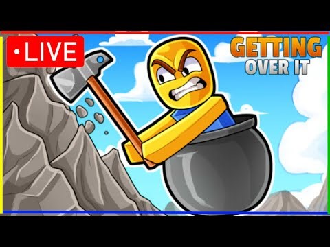 🔴Getting Over It! Roblox - Live 🔴