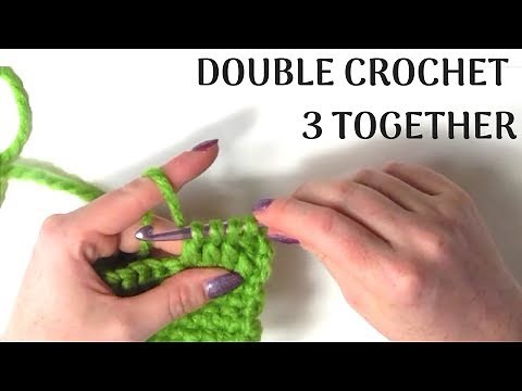 Double Crochet 3 Stitches Together (DC3TOG) | Crochet Stitch List