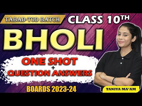 Bholi Class 10 English | Class 10th | Full chapter Explanation+ Most imp Ques | Boards 2024