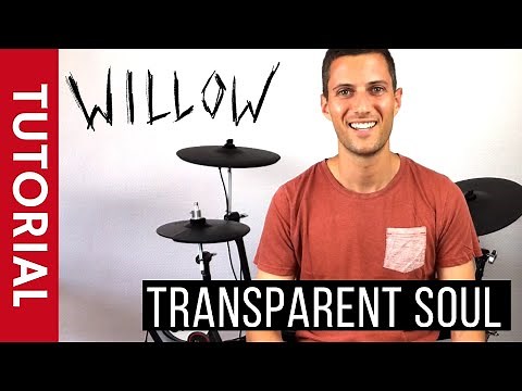 Transparent Soul - Willow | Drum Tutorial