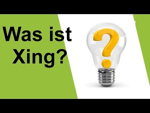 Was ist Xing? - Xing optimal nutzen - Wichtige Einstellungen - Anleitung