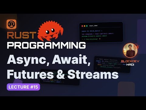 🦀Master Rust Programming #15 | Async Programming: Futures, Streams & TRPL | Async/Await Rust vs JS 🚀