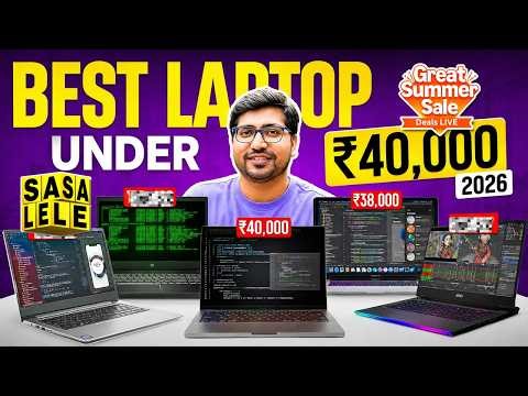 [SALE]🔥Best Laptop Under ₹40,000 in Flipkart SASA LELE SALE & AMAZON Summer SALE 2026