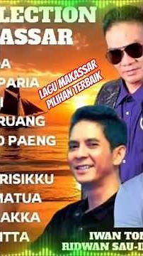 Kumpulan Lagu Makassar Terbaik #Makassar #Ridwan mau#iwantompo#udhinleaders#ilyassyafar#antosarro