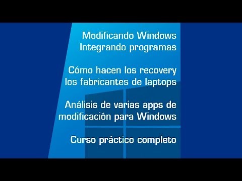 Modificando Windows - Integrando Programas a la ISO de Windows (PARTE 1)