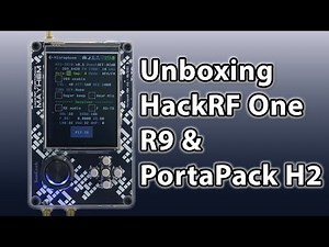 01 Unboxing HackRF One R9 & PortaPack H2 📦