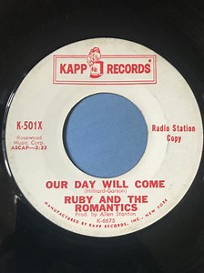 Ruby And The Romantics - Our Day Will Come / Moonlight And Music