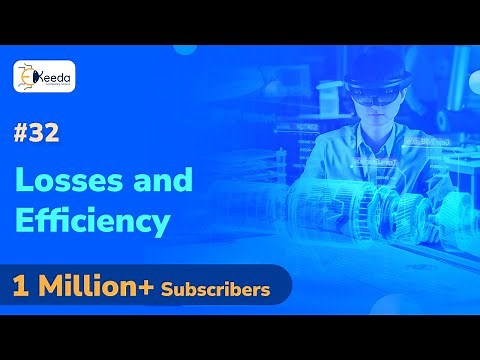 losses and efficiency - Three Phase Induction Motor - Electrical Machines 3