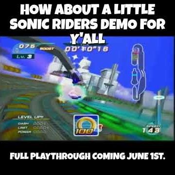 How about a little Sonic Riders sample gameplay.