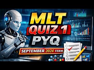 MLT Quiz-1 PYQ | Sept 24 | step-wise explanation l #iitmadras #mlt