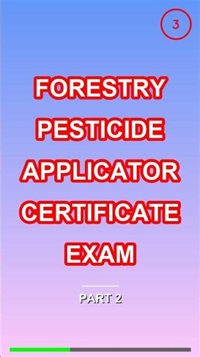 Forestry Pesticide Applicator Certificate Exam