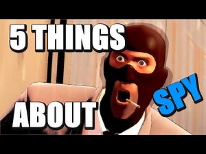 TF2 Tips: 5 Things You (Maybe) Didn't Know About Spy