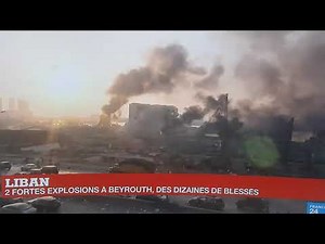 Explosion à Beyrouth au Liban