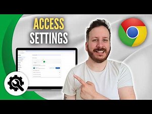 How To Access Google Chrome Settings