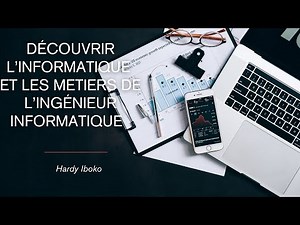 L'informatique et les métiers de l'ingénieur informatique.