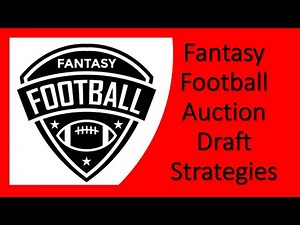 Fantasy Football Auction Draft Stratgies