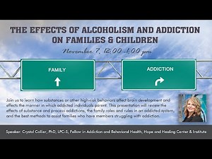 HHCI Seminars - The Effects of Alcoholism and Addiction on Families and Children