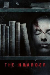 The Hoarder (2015) - Movie