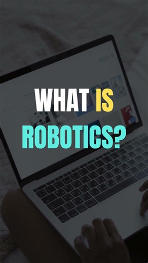 What is ROBOTICS | Robotics Explained 2026