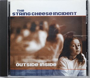 The String Cheese Incident - Outside Inside