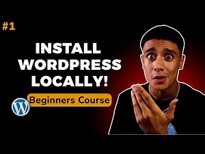How to Install WordPress Locally with Local WP? (WordPress for Beginners Mini Course - Lesson 1)