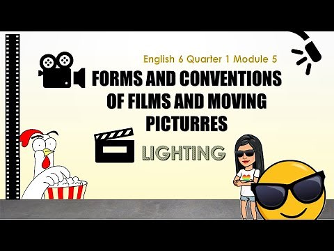 Forms and Conventions of Films and Moving Pictures - Lighting