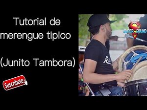 Tutorial #1 de tambora merengue tipico dominicano - primera de merengue