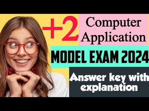 PLUS TWO COMPUTER APPLICATION | MODEL EXAM Answer key 2024 🔥💯