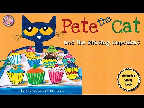 Pete the Cat and the Missing Cupcakes | Animated Book | Read aloud for children
