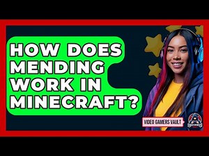 How Does Mending Work In Minecraft? - Video Gamers Vault