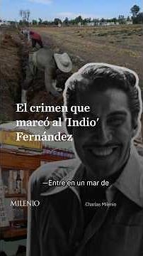 The True Story of the Indio Fernández Crime That Upset His Fans